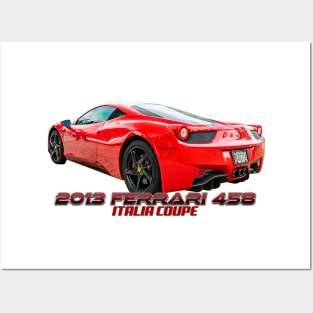 2013 Ferrari 458 Italia Coupe Posters and Art